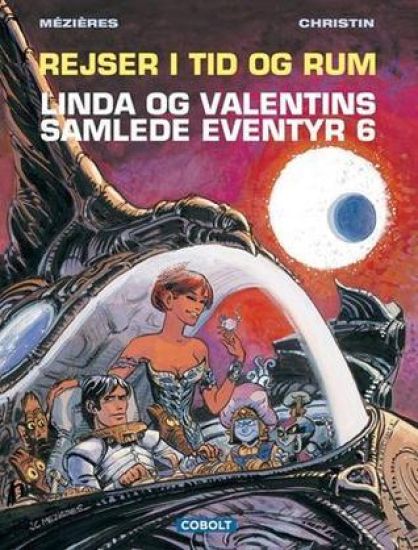 Linda og Valentins samlede eventyr 6: Rejser i tid og rum