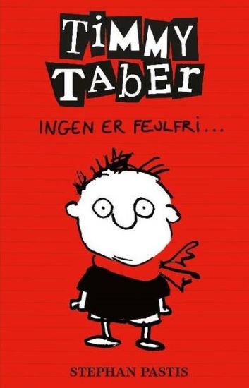 Timmy Taber 1: Ingen er fejlfri...