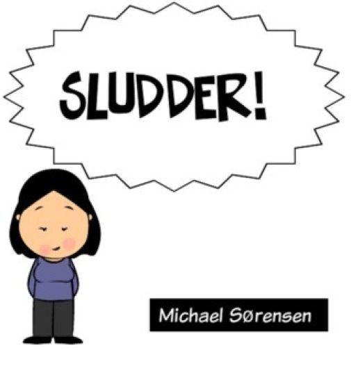Sludder