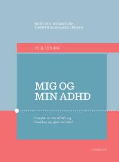 Mig og min ADHD; vejledning