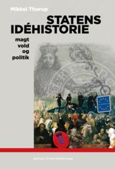 Statens Idehistorie: Magt, Vold Og Politik