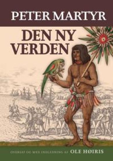 Peter Martyr: Den NY Verden