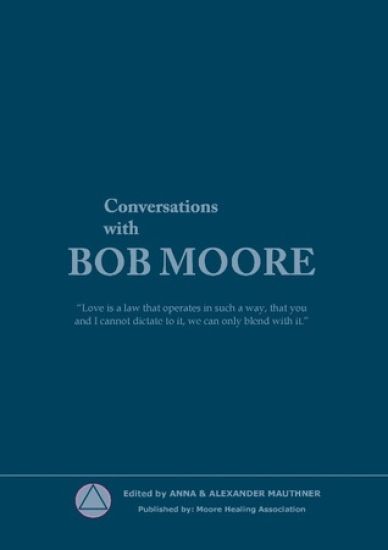 Conversations with Bob Moore