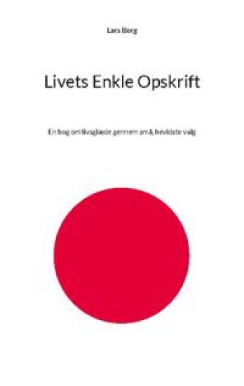 Livets Enkle Opskrift