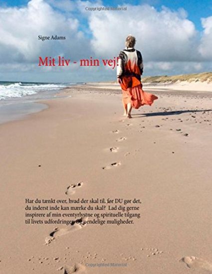 Mit liv - min vej!