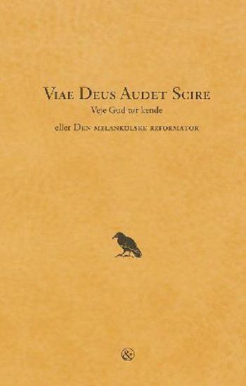 Viae Deus Audet Scire – Veje Gud tør kende