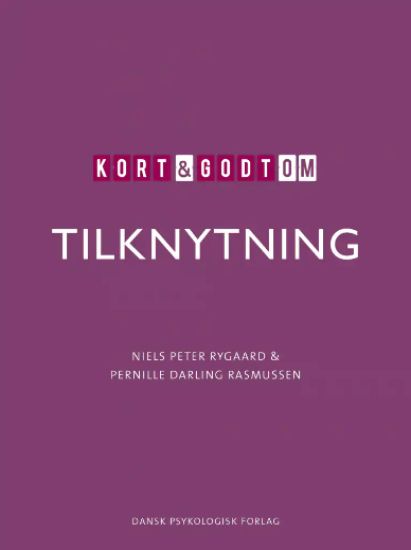 Kort & godt om TILKNYTNING