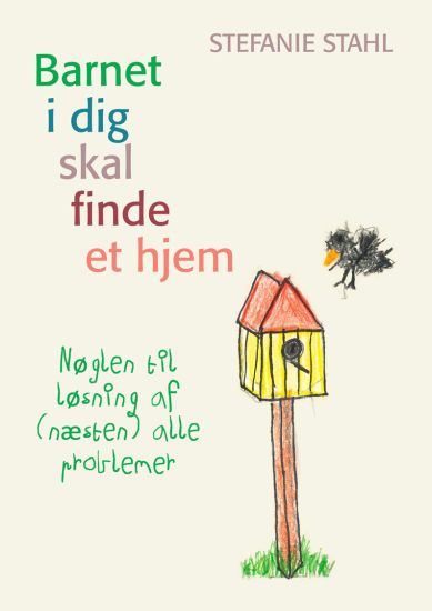 Barnet i dig skal finde et hjem