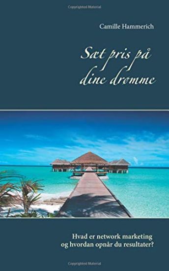 Sæt pris på dine drømme