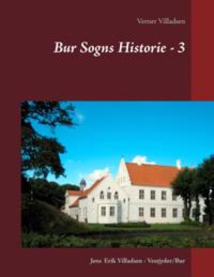 Bur Sogns Historie - 3