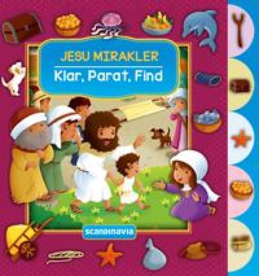 Klar, Parat, Find - Jesu mirakler