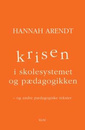 Krisen i skolesystemet og pædagogikken