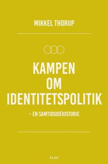 Kampen om identitetspolitik