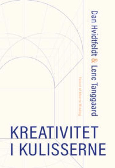 Kreativitet i kulisserne