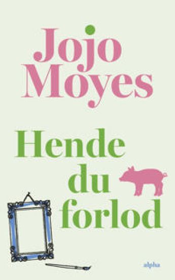 Hende du forlod