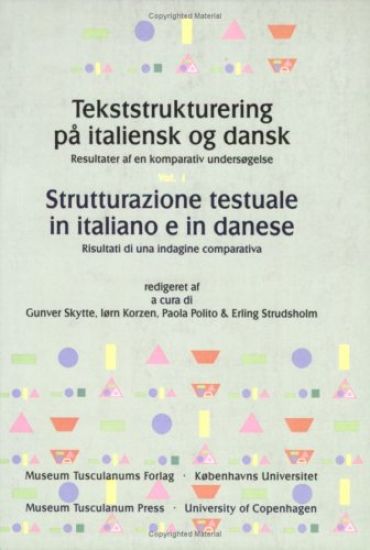 Tekststrukturering på italiensk og dansk / Strutturazione testuale in italiano e in danese -- 3-Volume Set