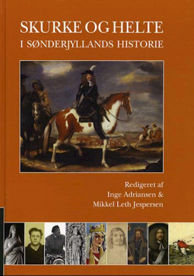 Skurke og helte i Sønderjyllands historie