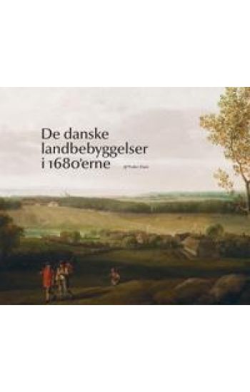 De danske landbebyggelser i 1680’erne