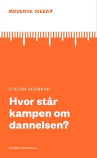 Hvor står kampen om dannelsen?
