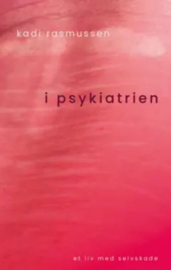 Kansikuva: I psykiatrien