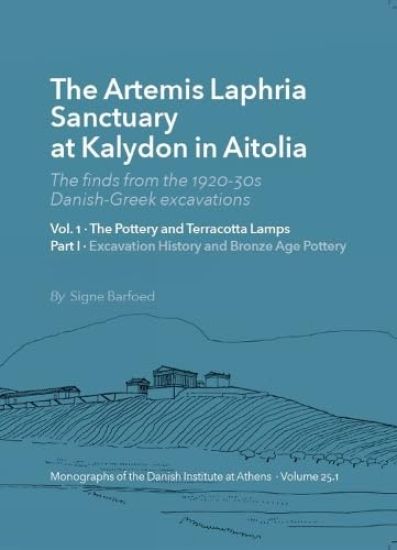 The Artemis Laphria Temple at Kalydon in Aitolia. The finds from the 192030s Danish Greek excavations, vol. 1 and 2