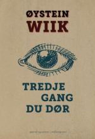 Tredje gang du dør
