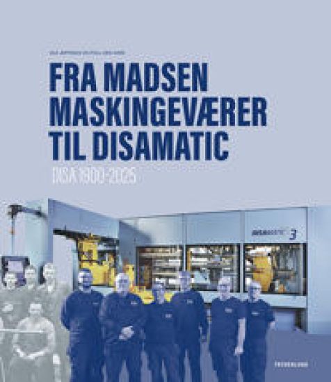 Fra Madsen Maskingeværer til DISAMATIC