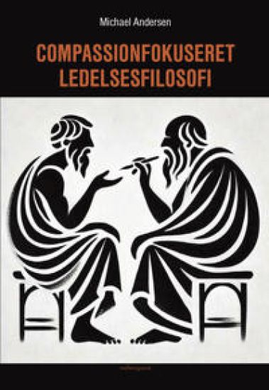 Compassionfokuseret ledelsesfilosofi