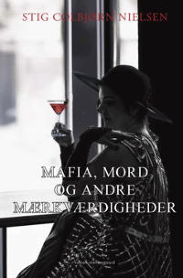 Mafia, mord og andre mærkværdigheder