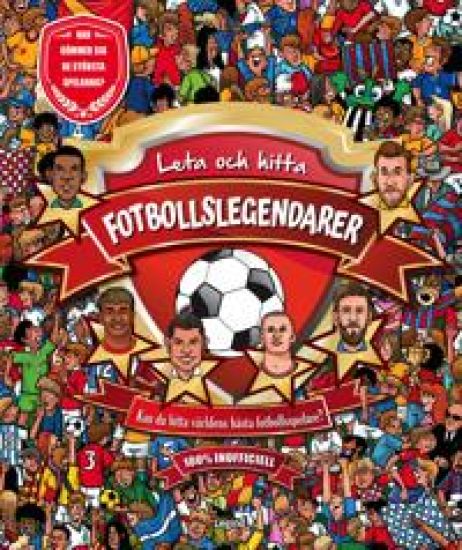 Fotbollslegender : En leta og hitta-bok