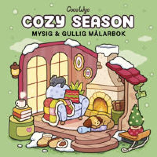 Cozy Season : Mysig och gullig Cozy Coloring målarbok från Coco Wyo