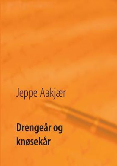 Drengeår og knøsekår