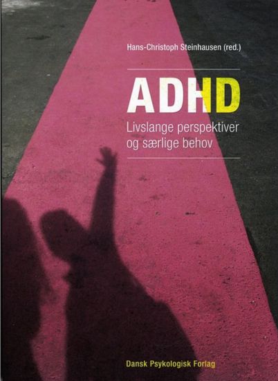 ADHD - Livslange perspektiver og særlige behov