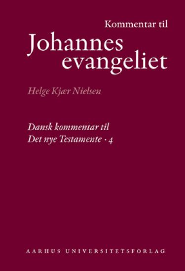 Kommentar Til Johannes Evangeliet