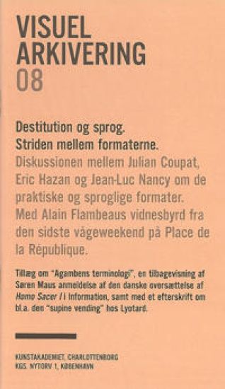 Destitution og Sprog. Striden mellem formaterne.