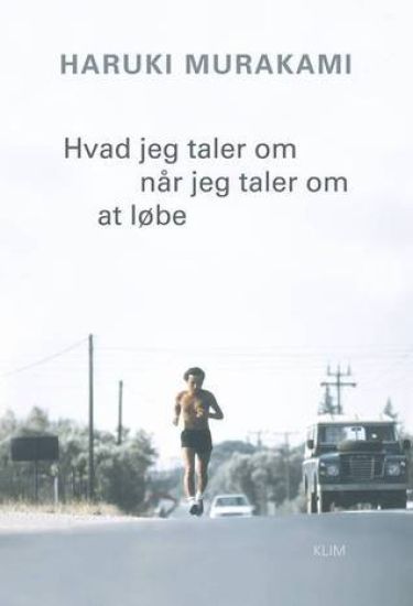 Hvad jeg taler om når jeg taler om at løbe