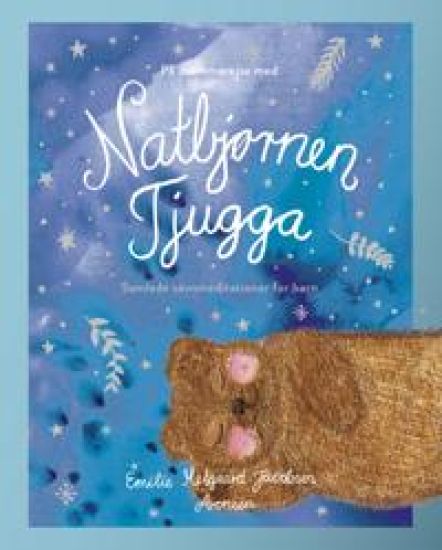 På drømmerejse med Natbjørnen Tjugga