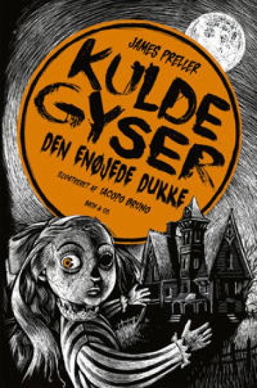 Kuldegyser – Den enøjede dukke