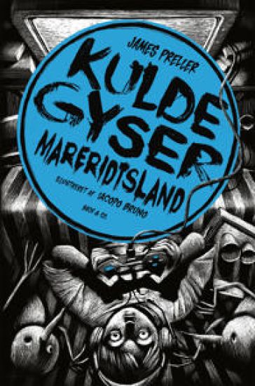 Kuldegyser – Mareridtsland