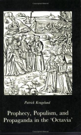Prophecy, Populism, Propaganda in the 'Octavia'