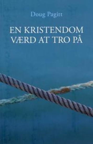 En kristendom værd at tro på