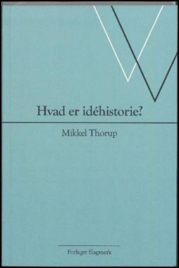 Hvad er idéhistorie?