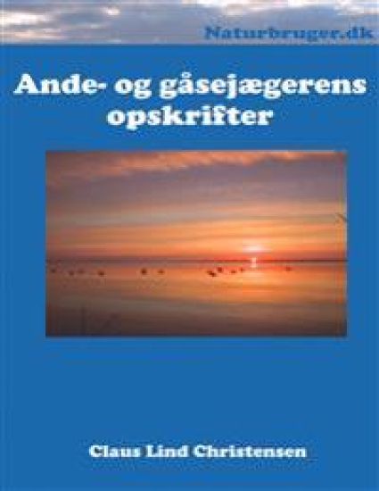 Ande- og gåsejægernes opskrifter