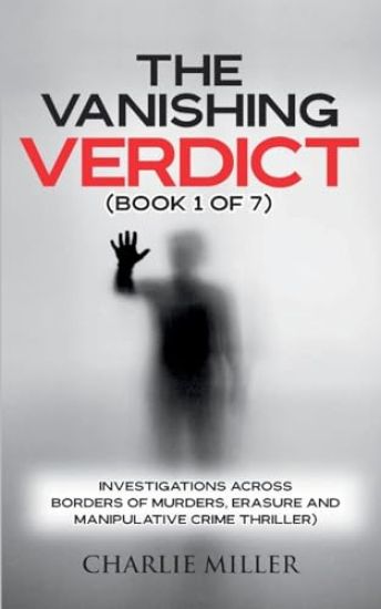 The Vanishing Verdict Series - Book 1 of 7