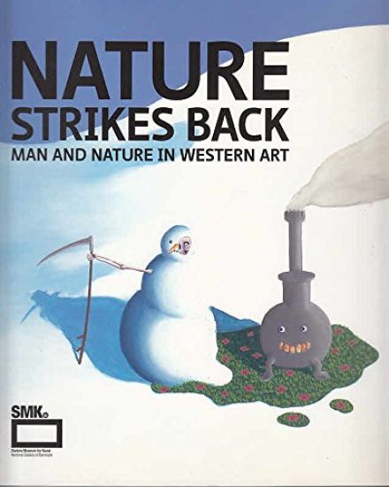 Nature strikes back -Man and Nature in Western Art