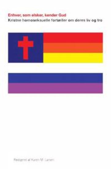 Enhver, som elsker, kender Gud