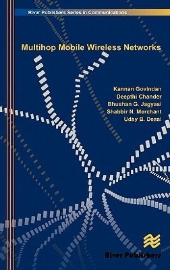 Multihop Mobile Wireless Networks