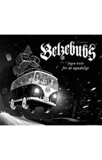Belzebubs - Ingen hvile for de ugudelige