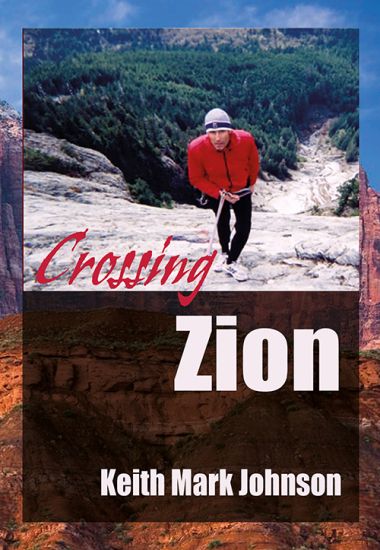 Crossing Zion: A Man-Tale in Three Acts