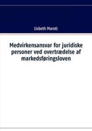 Medvirkensansvar for juridiske personer ved overtrædelse af markedsføringsloven